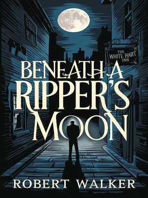 cover image of Beneath a Ripper's Moon